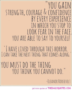 strength-confidence-and-courage-eleanor-roosevelt-quotes-sayings ...
