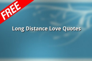 . Long Distance Friendship Quotes . Searching for romantic quotes ...