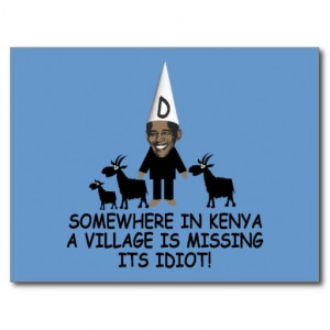 anti_obama_village_idiot_postcards-rb30fed31bfe8439d955b84f866db053e ...