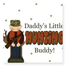 Daddy's Little Hunting Buddy Square Sticker for