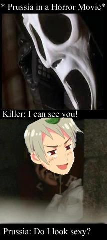 Hetalia- Prussia in a horror movie. XD SO AWESOME! Prussia darling ...
