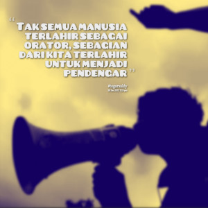 Quotes Picture: tak semua mbeeeeeepia terlahir sebagai orator ...