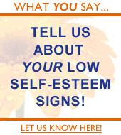 Low Self Esteem Quotes For Guys Low self esteem symptoms!
