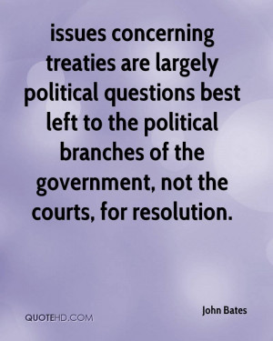 issues concerning treaties are largely political questions best left ...