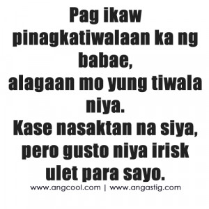 Quotes About Love And Pain Tagalog ~ What Hurts You The Most - Love ...