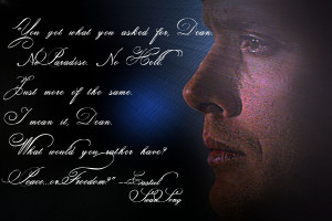 Supernatural Quotes Peace or Freedom