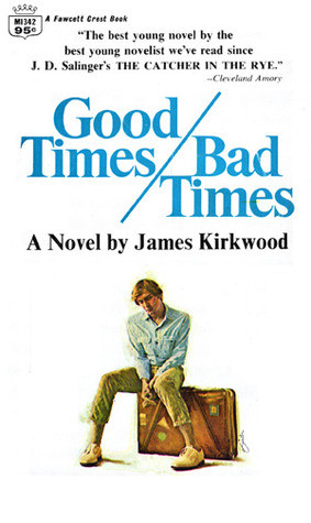 Start by marking “Good Times/Bad Times” as Want to Read: