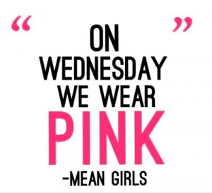 fashion mean girls pink quote wednesday