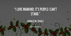 quote-Charles-M.-Schulz-i-love-mankind-its-people-i-cant-2362.png
