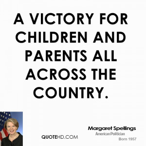 Margaret Spellings Quotes