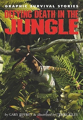 Defying Death in the Jungle