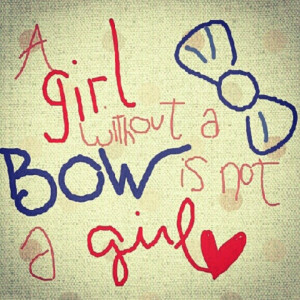 bow #girl #design #quote