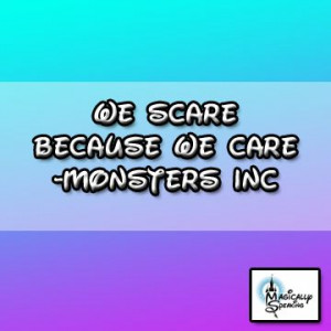 Monsters Inc Quote #Disney