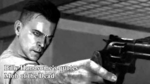 335px-Billy%27s_quotes_Audio_Files_-_Mob_of_the_Dead-0.jpg