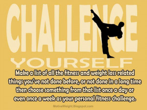 Challenge Yourself Quote Pic Motivational Fitness Sport Quotes