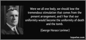 More George Horace Lorimer Quotes