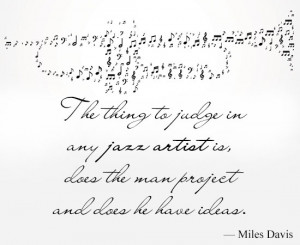 Famous Quotes by Miles Davis