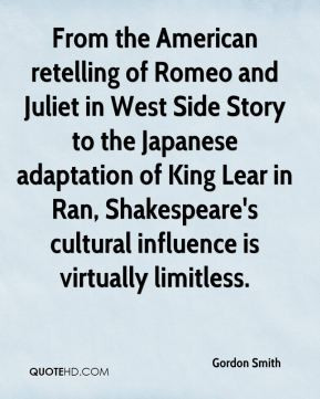 ... adaptation of King Lear in Ran, Shakespeare's cultural influence is