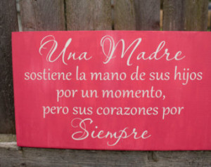 Mother quote in spanish, wood sign, Una Madre Seña de Madera, Spanish ...