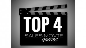 Top 4 Movie Quotes for Sales Leaders