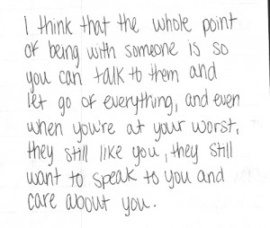 Think That The Point Of Being With Someone Is You Can Let Go Of ...