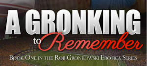 Gronking to Remember