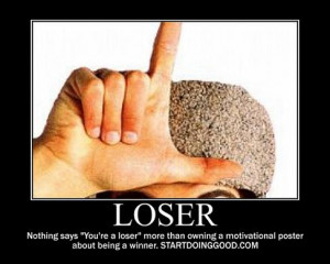 Are you a loser?