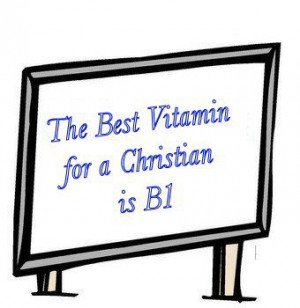 What is the best Vitamin for a Christian?