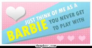 Barbie Quotes and Sayings