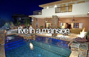 life quotes live in a mansion Life Quotes 125 Live in a mansion.