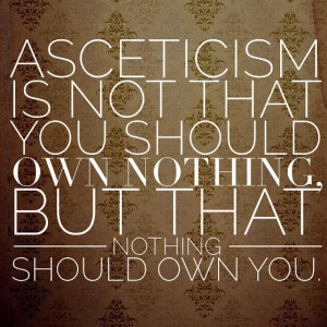 ascetic quote