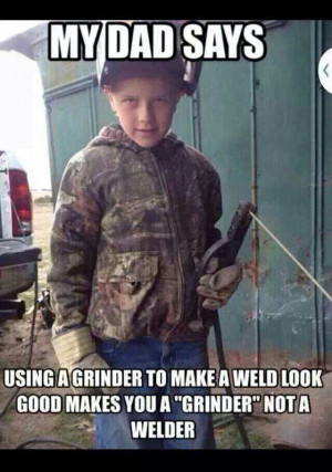 Exactly right. If you can't make the weld look good drop that stinger