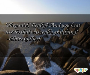 Gratifying Quotes