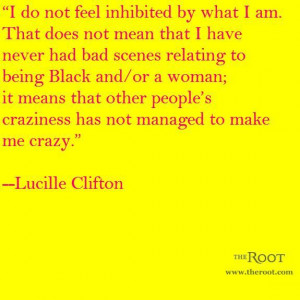 ... MY LIFE.....Best Black History Quotes: Lucille Clifton on Identity