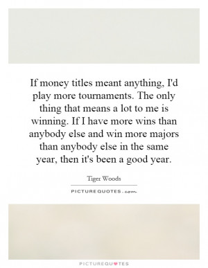 Tiger Woods Quotes