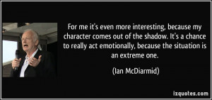 More Ian McDiarmid Quotes
