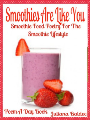 ... Smoothie Diet For Beginners Guide in Rhymes Verses & Quotes) - cover