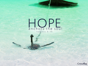 HOPE anchors the soul