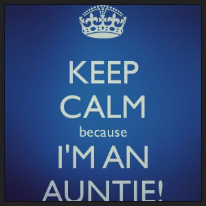 Proud Auntie!