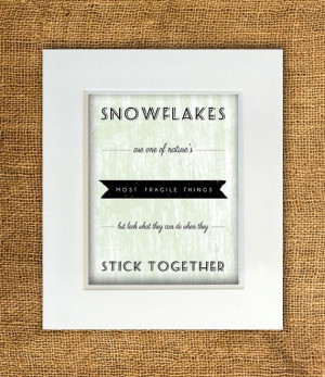 Snowflake Analogy - Teamwork Quote 8x10 by rpdesignandphoto, $25.00