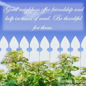 Quotes Thanking A Good Neighbor. QuotesGram