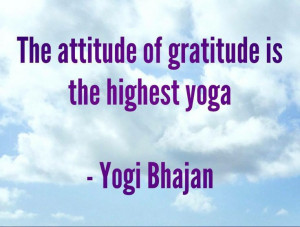 Yogi Bhajan Quote on gratitude