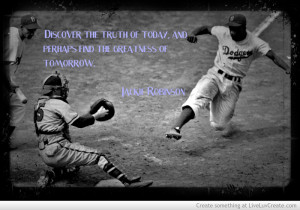 Jackie Robinson Quote