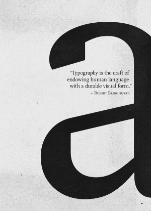 Robert Bringhurst Quote, The Elements Of Typographic
