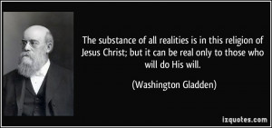 The substance of all realities is in this religion of Jesus Christ ...