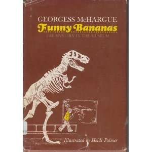 Funny Bananas; The Mystery in the Museum. The Mystery in the Museum