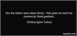 More Chelsea Quinn Yarbro Quotes