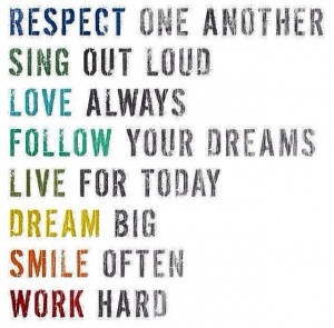 Dream, Work love life quotes smile dreams live hard sing work respect ...