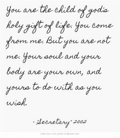 ... your body are your own, and yours to do with as you wish. -Secretary