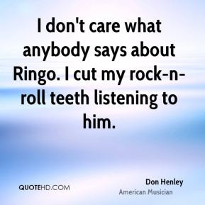 don-henley-don-henley-i-dont-care-what-anybody-says-about-ringo-i-cut ...